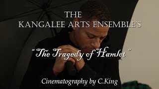 The Tragedy of Hamlet Mini-Doc : Kangalee Arts Ensemble