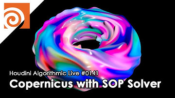 Houdini Algorithmic Live #141 - Copernicus with SOP Solver