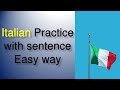 Daily Italian Sentences for Beginners | Learn Italian Speaking Practice with English Translation