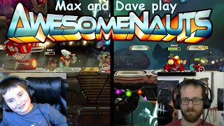 Max and Dave are AWESOMENAUTS by Dave Lewis 57 views 3 years ago 15 minutes