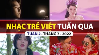 TOP VPOP NHIỀU LƯỢT XEM NHẤT TUẦN QUA | TUẦN 2 - THÁNG 7 (2022)