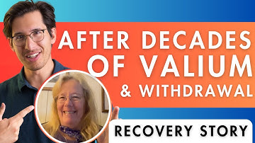 Surviving Valium: Decades of Use and Protracted Withdrawal