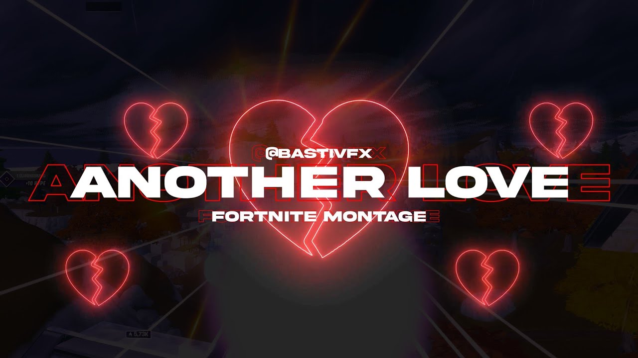 Another Love 💔| ( Feat. Fraps ) | Fortnite Montage