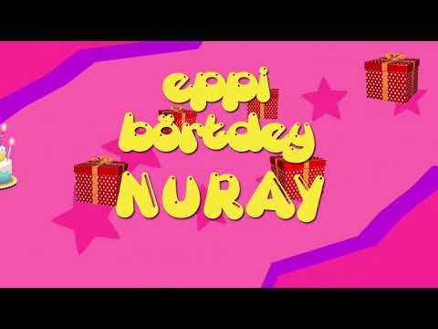 İyi ki doğdun NURAY - İsme Özel Roman Havası Doğum Günü Şarkısı (FULL VERSİYON)