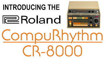 Introducing the Roland CR-8000