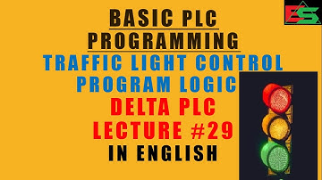 29-Traffic Light Signal Control Program in Delta PLC in English Lecture#29