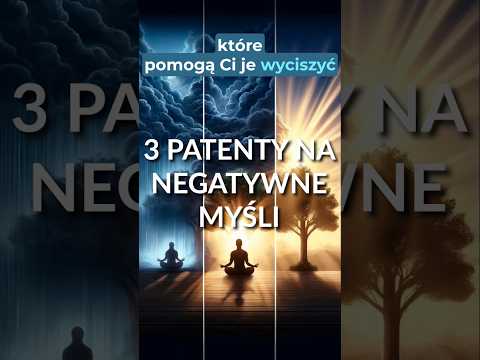 Jak wyciszyć negatywne