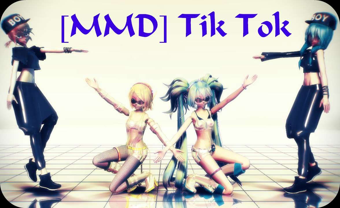 [MMD] Tik Tok [HS and Hip Hop Models]