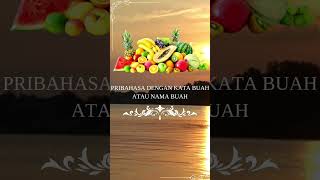 Pribahasa Dari Kata Buah