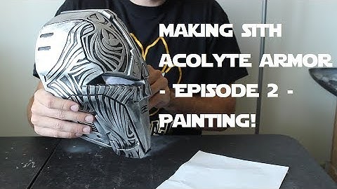 Making Sith Acolyte Armor - Episode 2 - Painting!