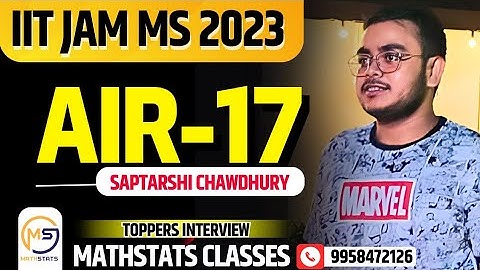 AIR-17 : IIT JAM MS 2023 | Sapatarshi interview with Mathstats | Part-1 | Mathstats @8810409392