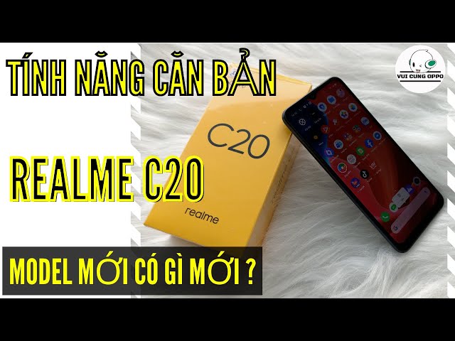 Tính năng căn bản realme C20 | Realme C20 basic features