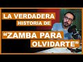 La HISTORIA detrás de ZAMBA PARA OLVIDARTE