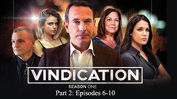 Vindication | Season 1 | Part 2: Episodes 6 to 10 - Todd Terry, Peggy Schott, Venus Monique