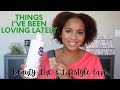 Things I&#39;ve Been Loving Lately | Beauty, Lux, Lifestyle Favorites | February 2022