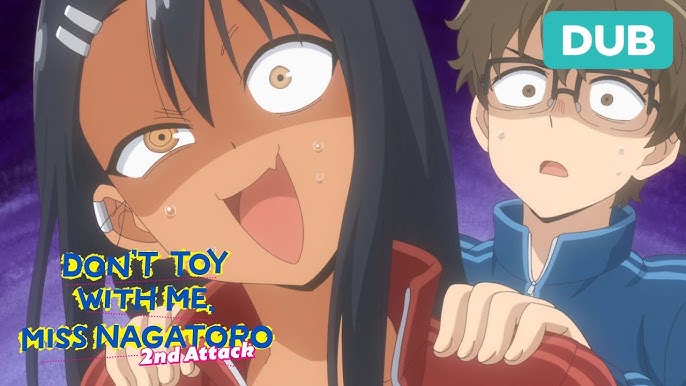 Don't Toy With Me, Miss Nagatoro 2nd Attack: Crunchyroll inicia simuldub da  2ª temporada – ANMTV