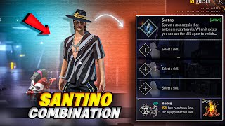 SANTINO ( BEST ) SKILL COMBINATION || FREE FIRE POWERFUL COMBO