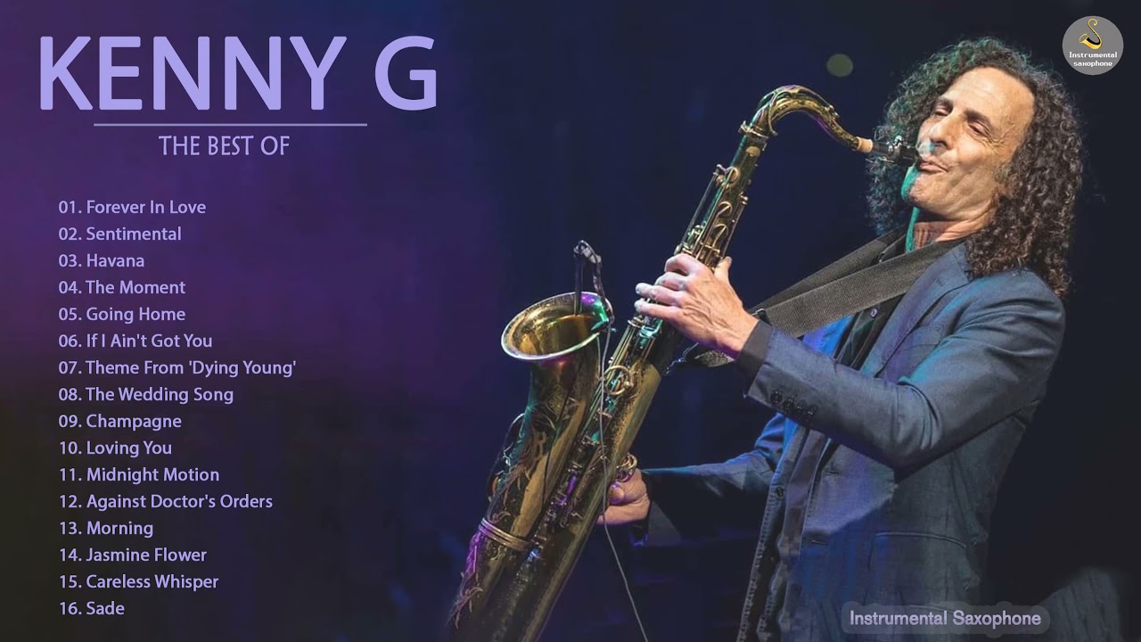 KENNYG Greatest Hits 2021 - Best Songs Of KENNYG - Best Saxophone Love Songs 2021