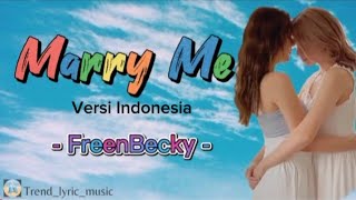 Marry Me - FreenBecky (Versi Indonesia) | Lirik Lagu