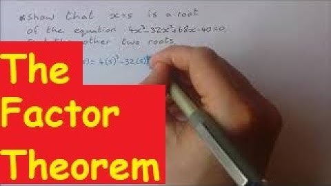 The Factor Theorem Examples