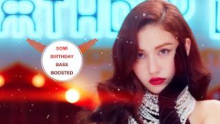 SOMI - BIRTHDAY [ BASS BOOSTED ]  🎧 🎵