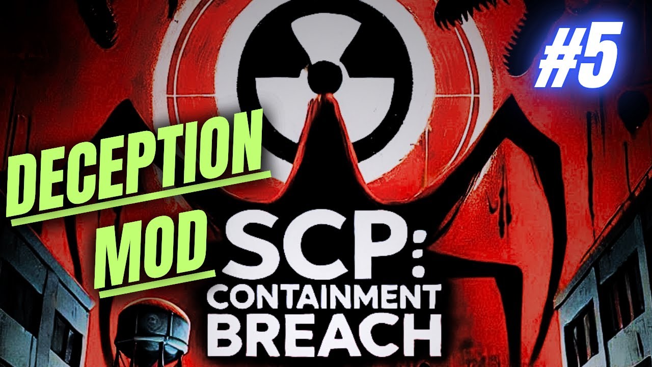 DOUBLE SPAWN de Larry | SCP:Containment Breach (Deception Mod) #5 - YouTube