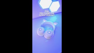 POV: You Found The Cutest Headset