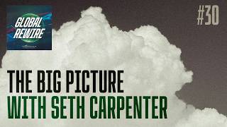 The Big Picture with Seth Carpenter - Morgan Stanley s Chief Global Economist