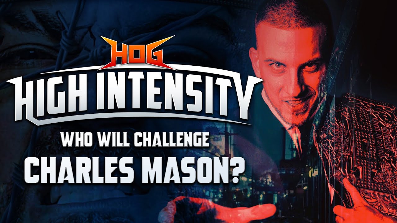 Charles Mason's High Intensity Opponent Revealed House of Glory