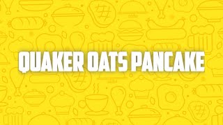 QUAKER OATS PANCAKE
