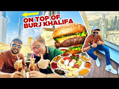 CZN Burak Burgers, Top of Burj Khalifa & Turkish Breakfast in Dubai | Meeting with @themrtaster