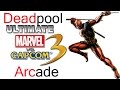Ultimate Marvel VS Capcom 3 Arcade - Deadpool {& The Weapon-X Team}
