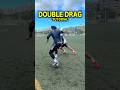 TRY ! DOUBLE DRAG ☠️#shorts #football