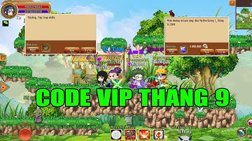 Làng Lá Phiêu Lưu Ký I Mua 6 CODE VIP Tháng 9....Phần Thưởng TOP 1 Nạp Nhiều