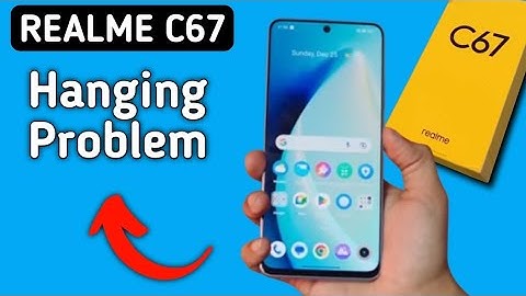 Realme C67 5g me hanging problem kaise solve kare | How to stop hanging issue, solution lag problem