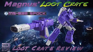 Loot Crate Review - Magic Square MS-B32 Spock (Shockwave)