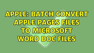 Apple: Batch convert Apple Pages files to Microsoft Word doc files (4 Solutions!!) Profile