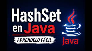 🚀 Java HashSet Tutorial | Aprende HashSet desde Cero en Java | Java HashSet Explained