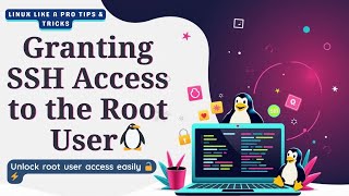 Step-by-Step: Grant SSH Access to root user on Linux | Securely Enable SSH Login for Superuser 🔓⚡