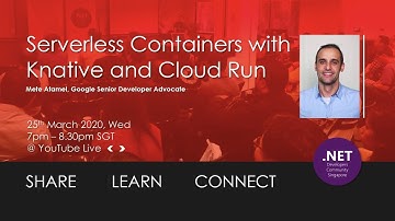 [March 2020 Meetup] Serverless Containers with Knative and Cloud Run