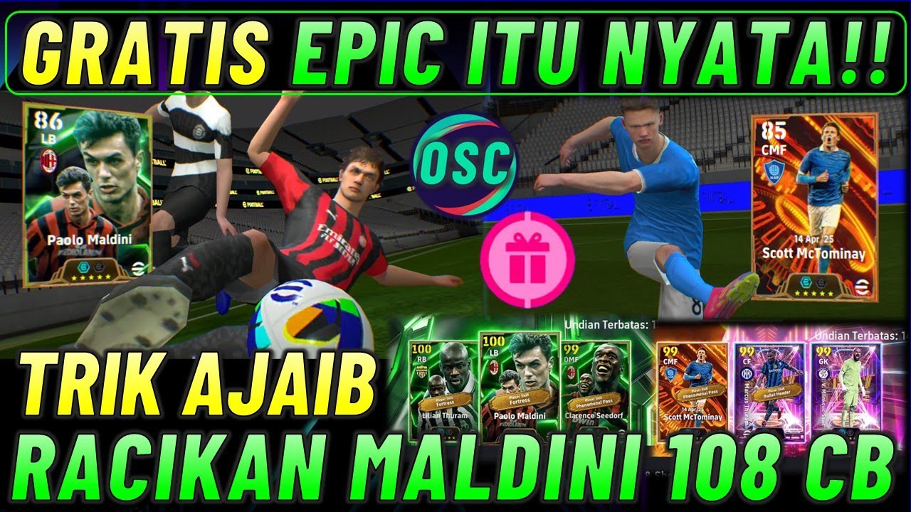 GRATIS EPIC ITU NYATA !! TRIK AJAIB CARA MENDAPATKAN MALDINI EPIC & MCTOMINAY BIGTIME EFOOTBALL 2025