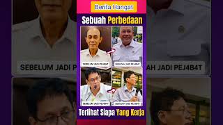 Perbedaan Sebelum Dan Sesudah Menjabat shorts beritaviral