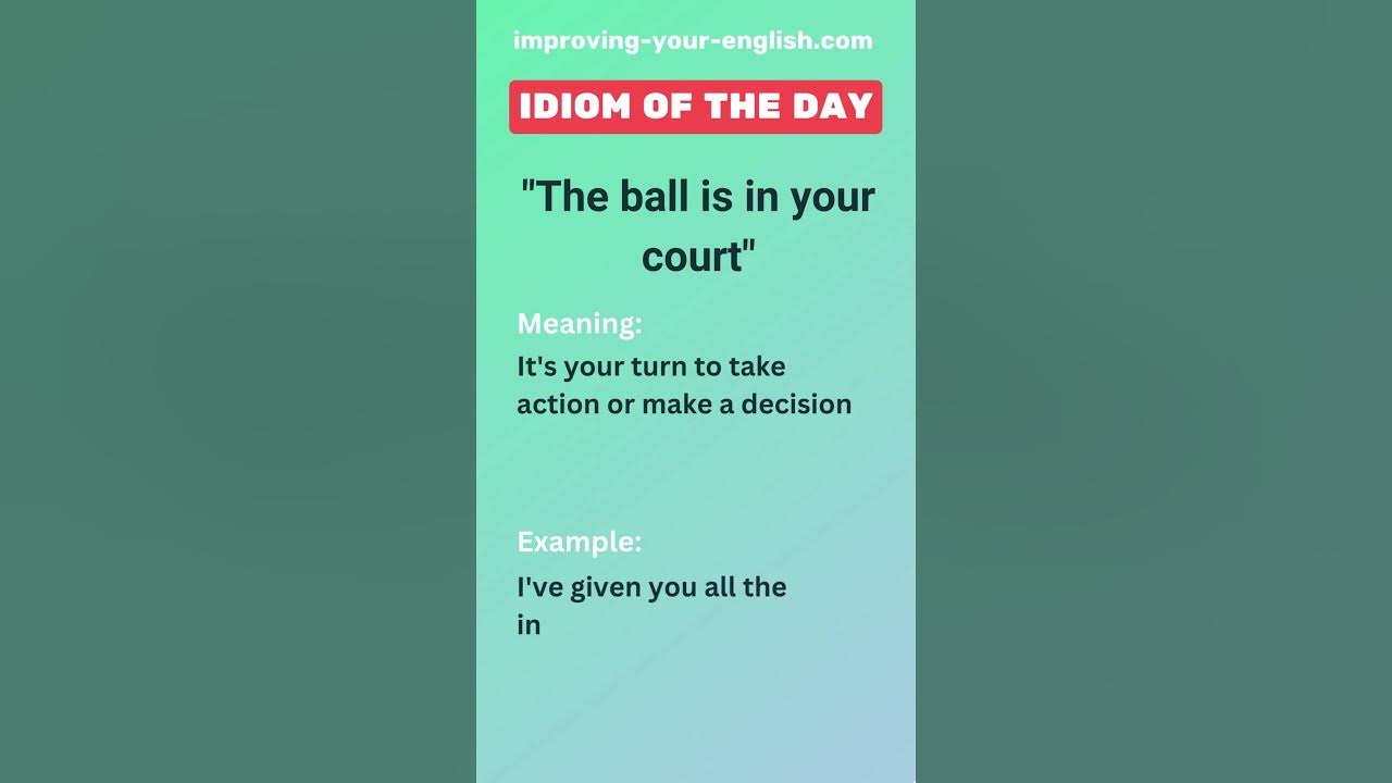 The ball is in your court Idiom of the Day YouTube The ball is in your court Idiom of the Day YouTube