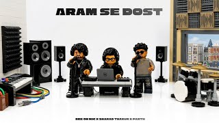 Aram Se Dost | Prod. by Sharad Thakur | Ft. Bee On Mic