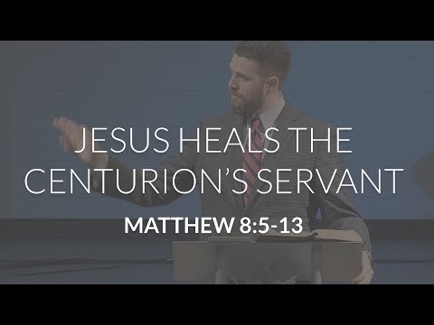 A Soldier Takes Jesus at His Word - Matthew 8:5-13 2 YouTube video thumbnail
