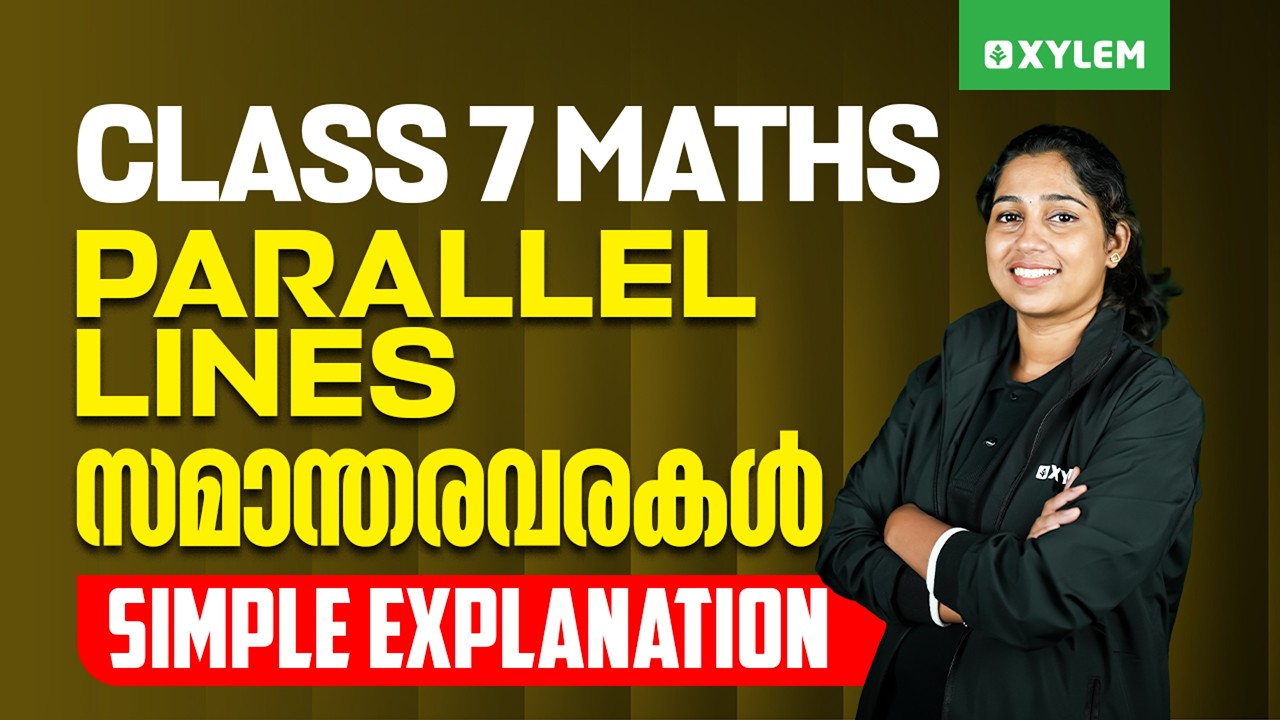 Class 7 Maths | Chapter 1 : Parallel Lines / Simple Explanation | Xylem Class 7
