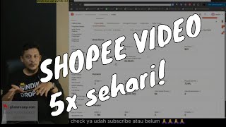 Shopee Video Untuk Menaikkan Penjualan? Eksperimen Upload Shopee Video 5x Sehari, Efektifkah?