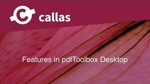 Features in pdfToolbox Desktop