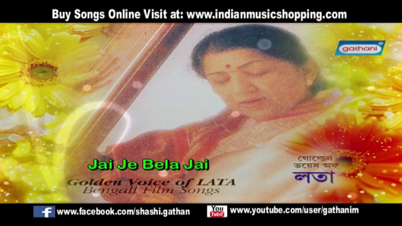 Jai Je Bela Jai  Golden Voice of Lata  Lata Mangeskar  Bengali Sad Songs