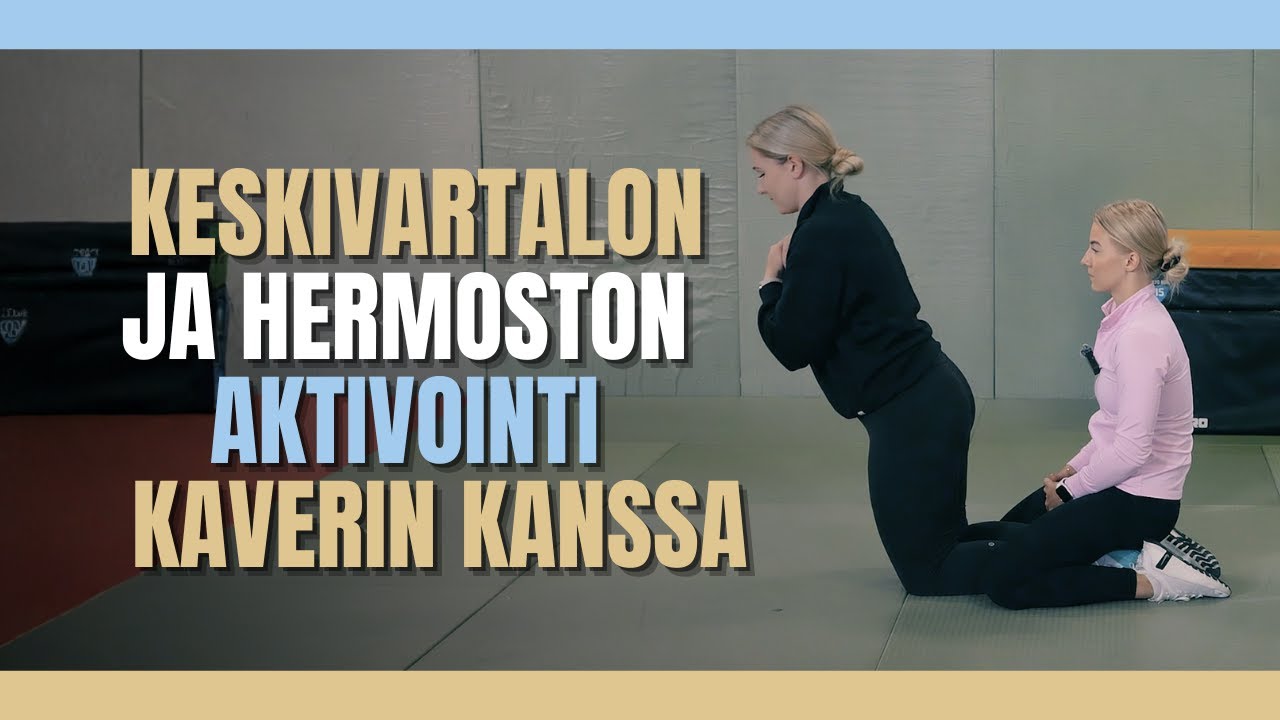 Keskivartalo kuntoon ja hermosto hereille!